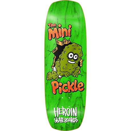 Heroin Mini Pickle Deck - The Skateboard Shop